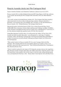Media Release  Paracon Australia checks into The Carrington Hotel Paracon Australia (Australia’s only Paranormal Conference) is baaaaacccccccccck inParacon Australia 2014 was held at Maitland Gaol in the NSW Hun
