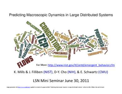 Microsoft PowerPoint - LSN-ComplexSystemsSeminar-June30-2011-Mills-NIST
