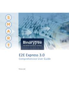 E2E Express 3.0 Comprehensive User Guide February 2016  Table of Contents