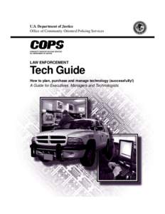 U.S. Department of Justice Office of Community Oriented Policing Services LAW ENFORCEMENT  Tech Guide