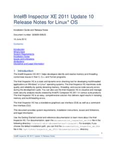 Intel® Inspector XE 2011 Update 10 Release Notes for Linux* OS Installation Guide and Release Notes Document number: [removed]009US 10 June 2012 Contents: