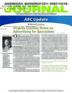 The Essential Resource for Today’s Busy Insolvency Professional  ABC Update By Martha R. Lehman  Virginia Clarifies Rules on