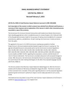 SMALL BUSINESS IMPACT STATEMENT LCB FILE No. R050-13 Revised February 5, 2015 LCB File No. R050-13 Small Business Impact Statement pursuant to NRS 233B.0608: (a) A description of the manner in which comment was solicited