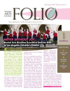 July/August 2007 Volume 2 Issue 4  Folio The publication of the Pasadena Arts Council