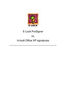 Advantage of E-Lock ProSigner over Office XP signature capability