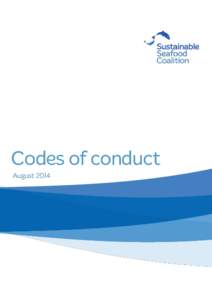 Codes of conduct August 2014 Part 1 Voluntary Code of Conduct on Environmentally Responsible Fish and