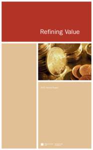 Refining Value[removed]Annual Report Table of contents Royal Canadian Mint at-a-glance