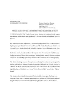 October 30, 2014 FOR IMMEDIATE RELEASE Contact: Catherine Hinman Director of Public Affairs[removed]