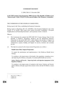 COMMISSION DECISION C[removed]of 11 December 2008 on the ENPI Annual Action Programme 2008 in favour of the Republic of Moldova to be financed under Article[removed]of the general budget of the European Communiti