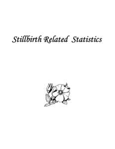 Stillbirth Related Statistics  Stillbirth Related Statistics 67