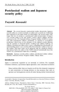 The Pacic Review, Vol. 14 No[removed]: 221–240  Postclassical realism and Japanese security policy Tsuyoshi Kawasaki