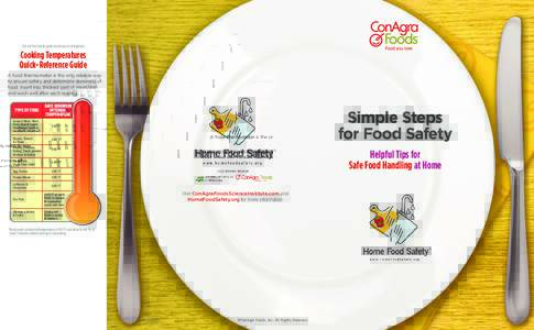 Cut out this handy guide and place on refrigerator  Cooking Temperatures Quick-Reference Guide A food thermometer is the only reliable way to ensure safety and determine doneness of