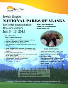 Jewish Singles  NATIONAL PARKS OF ALASKA For Jewish Singles in their 40’s, 50’s and 60’s
