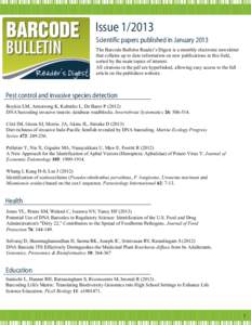 Issue[removed]Scientific papers published in January 2013 The Barcode Bulletin Reader’s Digest is a monthly electronic newsletter that collates up to date information on new publications in this field, sorted by the mai