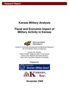 Research Report  Kansas Military Analysis Fiscal and Economic Impact of Military Activity in Kansas