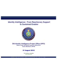 Identity Intelligence: From Reactionary Support to Sustained Enabler