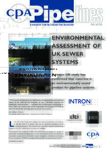A newsletter from the Concrete Pipe Association  WinterENVIRONMENTAL ASSESSMENT OF