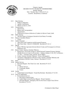 Tentative Agenda BECKER COUNTY BOARD OF COMMISSIONERS Regular Meeting Date: Tuesday, July 5, 2016 at 8:15 a.m. Location: Board Room, Courthouse