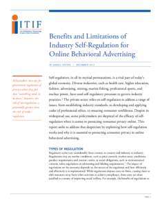 Benefits and Limitations of Industry Self-Regulation for Online Behavioral Advertising BY DANIEL CASTRO  Policymakers may opt for
