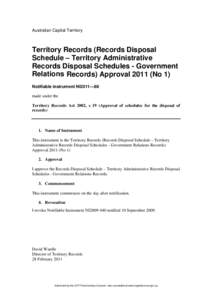 Australian Capital Territory  Territory Records (Records Disposal Schedule – Territory Administrative Records Disposal Schedules - Government Relations Records) Approval[removed]No 1)