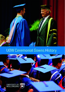 University of Wollongong Ceremonial Gowns History
