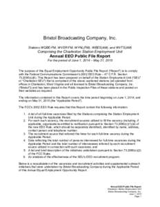 Bristol Broadcasting Company, Inc. Stations WQBE-FM, WVSR-FM, WYNL(FM), WBES(AM), and WVTS(AM) Comprising the Charleston Station Employment Unit  Annual EEO Public File Report