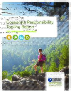 Corporate Responsibility Topline Report 2013 PROGRAM OVERVIEW A PRODUCT OF