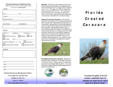 Crested Caracara Sighting Form Please submit this form when you want to report a sighting of a Caracara in Brevard County. LOCATION  Date:___________________ Time: _____________________