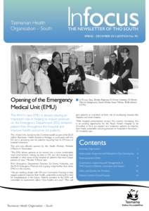 Tasmanian Health Organisation – South Infocus THE NEWSLETTER OF THO SOUTH SPRING – DECEMBEREDITION No. 49)