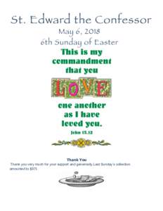 Thank You  	
  Thank you very much for your support and generosity.Last Sunday’s collection amounted to $975  First Holy Communion