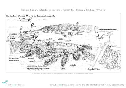 Diving Canary Islands, Lanzarote - Puerto Del Carmen Harbour Wrecks  © Tony Gilbert - the author authorises you to print this map for use in your diving but not for publishing in print or online. divesitedirectory
