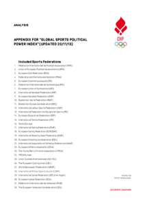 ANALYSIS  APPENDIX FOR ”GLOBAL SPORTS POLITICAL POWER INDEX”(UPDATEDIncluded Sports Federations