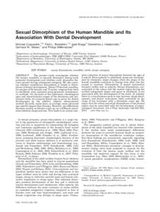 AMERICAN JOURNAL OF PHYSICAL ANTHROPOLOGY 145:192–Sexual Dimorphism of the Human Mandible and Its Association With Dental Development Michael Coquerelle,1,2* Fred L. Bookstein,1,3 Jose´ Braga,2 Demetrios J