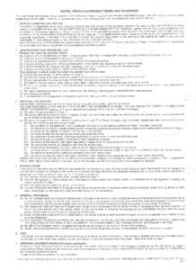RENTAL VEHICLE AGREEMENT TERMS AND CONDITIONS This is an .Agreement between the prospective hirer identified on Page 1 (you) and the Company identified on page 1 (the Company) tc ~ent the motor vehicle described on Page 