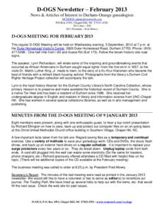D-OGS Newsletter – February 2013 News & Articles of Interest to Durham-Orange genealogists  PO Box 4703, Chapel Hill, NCdues – $President – Fred Mowry