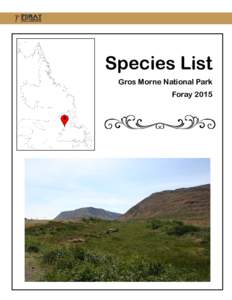Species List Gros Morne National Park Foray 2015 Species List, Gros Morne, 2015 Agaricus bitorquis