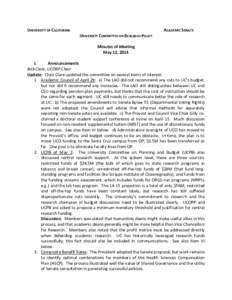 UNIVERSITY OF CALIFORNIA  ACADEMIC SENATE UNIVERSITY COMMITTEE ON RESEARCH POLICY Minutes of Meeting May 12, 2014