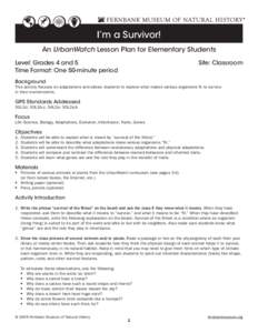 I’m a Survivor! An UrbanWatch Lesson Plan for Elementary Students Level: Grades 4 and 5 Time Format: One 50-minute period	  Site: Classroom