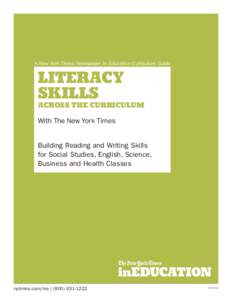 A New York Times Newspaper in Education Curriculum Guide  LITERACY SKILLS  ACROSS THE CURRICULUM