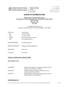 SCOPE OF ACCREDITATION FPInnovations, Wood Products Division BUILDING SYSTEMS DEPARTMENT WESTERN LABORATORY 2665 East Mall Vancouver, BC V6T 1W5