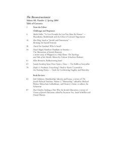The Reconstructionist Volume 68, Number 2, Spring 2004 Table of Contents