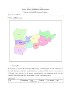 Ministry of Rural Rehabilitation and Development National Area Based Development Program Farah Provincial Profile 1.1 General Information  A. Geography