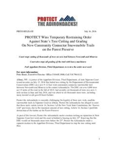 PRESS RELEASE  July 16, 2016 PROTECT Wins Temporary Restraining Order Against State’s Tree Cutting and Grading