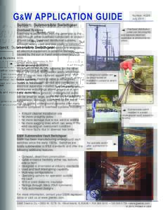 G & W APPLICATION GUIDE  Number: AG39 July, 2011  Subject: Submersible Switchgear