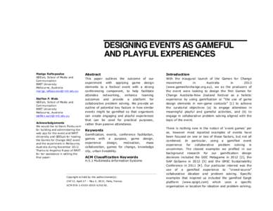DESIGNING EVENTS AS GAMEFUL AND PLAYFUL EXPERIENCES Marigo Raftopoulos GEElab, School of Media and Communication RMIT University
