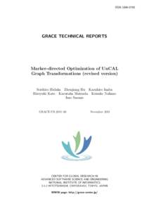 ISSNGRACE TECHNICAL REPORTS Marker-directed Optimization of UnCAL Graph Transformations (revised version)