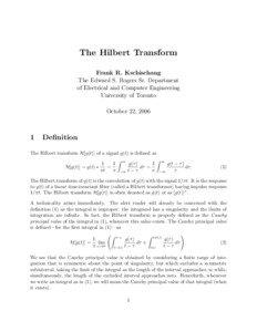 The Hilbert Transform Frank R. Kschischang The Edward S. Rogers Sr. Department