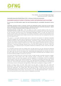 Press release – Forum Nachhaltige Geldanlagen Berlin/Vienna/Zurich, 13 May 2015 Sustainable Investment Market Report 2015 – Germany, Austria and Switzerland Sustainable investment markets in Germany, Austria and Swit