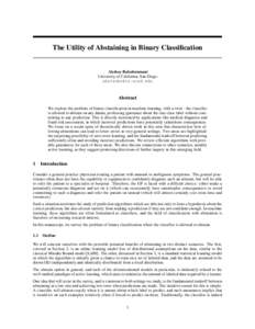 The Utility of Abstaining in Binary Classification  Akshay Balsubramani University of California, San Diego 