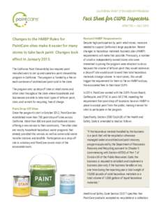 CALIFORNIA PAINT STEWARDSHIP PROGRAM  Fact Sheet for CUPA Inspectors UPDATED ─ JULYChanges to the HMBP Rules for